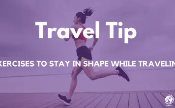 Exercises to Stay In Shape While Traveling - Travel Ponders
