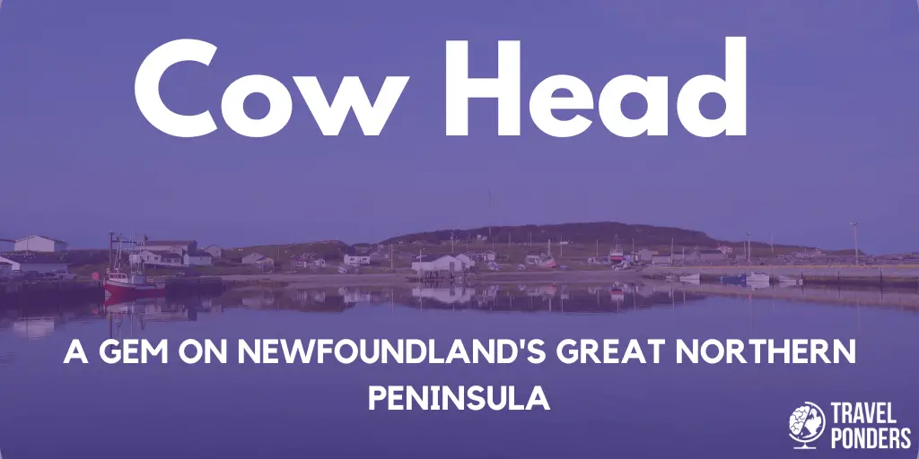 Town of Cow Head Newfoundland